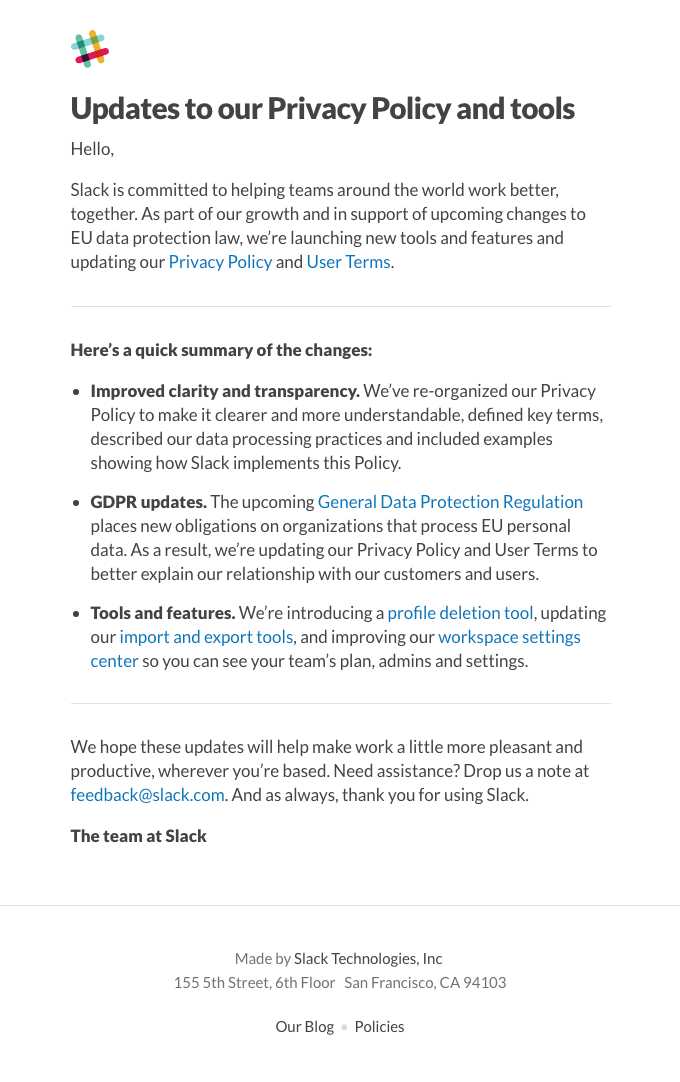 Slack sent out an email for GDPR that bullet-pointed the important info